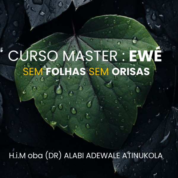 CURSO EWÉ  ÒRÌṢÀ